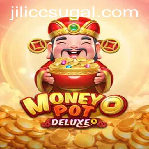 Exploring the Exciting World of MoneyPotDELUXE: A Thrilling Journey Into JILI CC's Universe