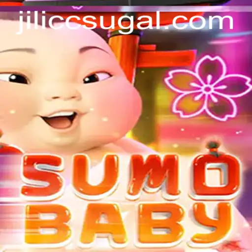 Explore the Exciting World of SumoBaby and the Rise of JILI CC